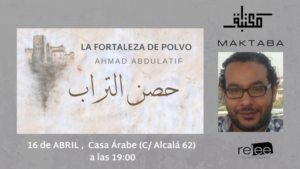 Cartel Evento La fortaleza de polvo en Casa Arabe Madrid